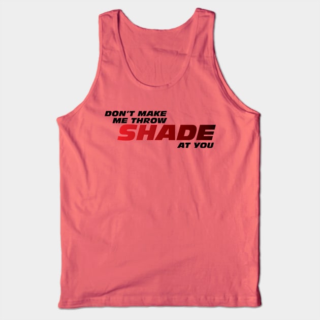 Shade Tank Top by vphsgraphics